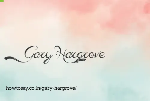Gary Hargrove