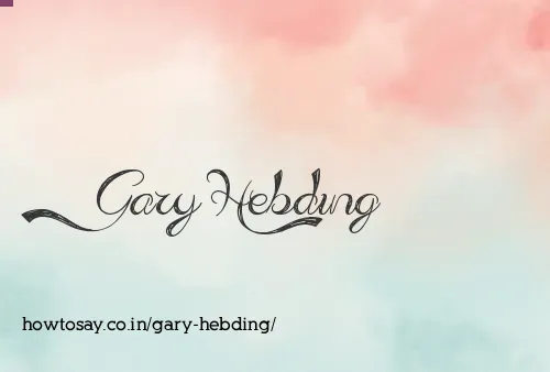 Gary Hebding