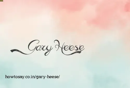 Gary Heese