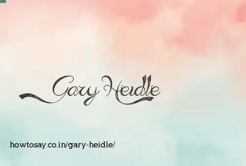 Gary Heidle