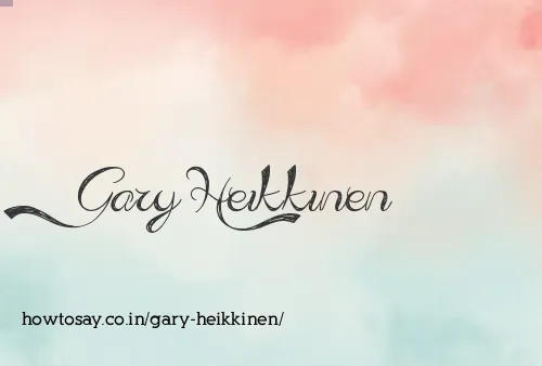 Gary Heikkinen