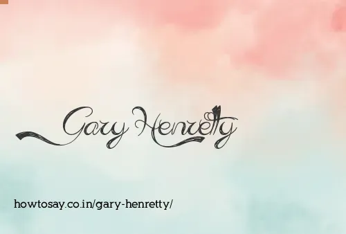 Gary Henretty