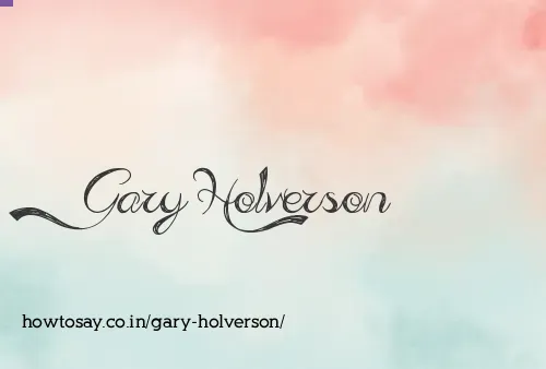 Gary Holverson