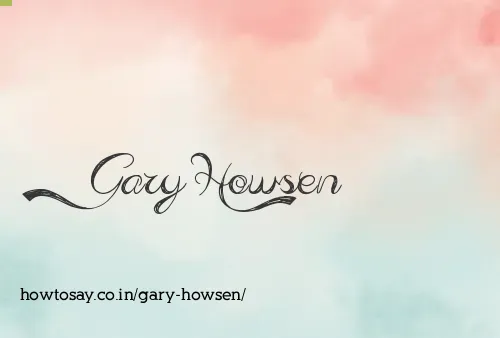 Gary Howsen