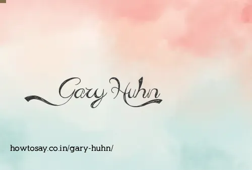 Gary Huhn