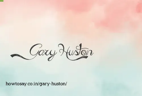 Gary Huston