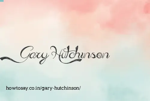 Gary Hutchinson