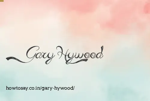 Gary Hywood