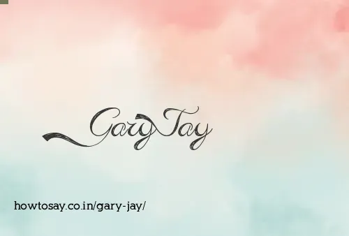 Gary Jay