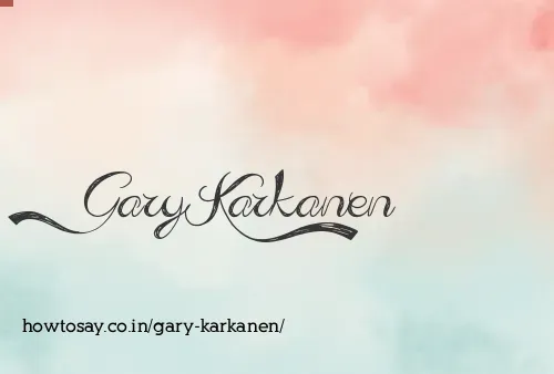 Gary Karkanen