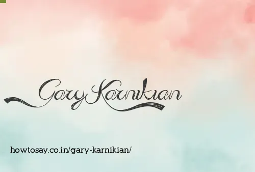 Gary Karnikian