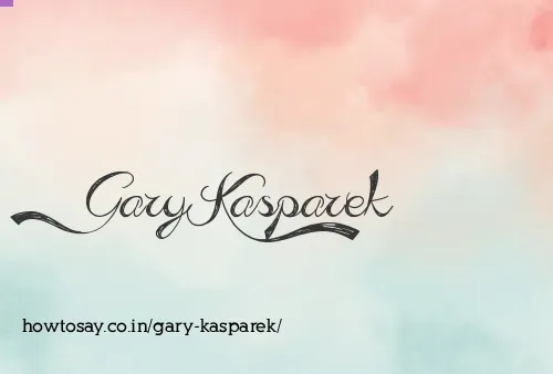 Gary Kasparek