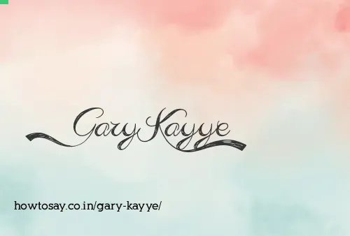 Gary Kayye
