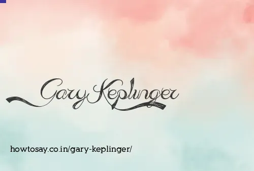 Gary Keplinger