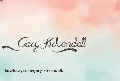 Gary Kirkendoll