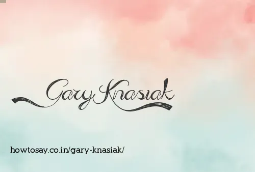 Gary Knasiak