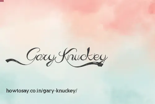 Gary Knuckey