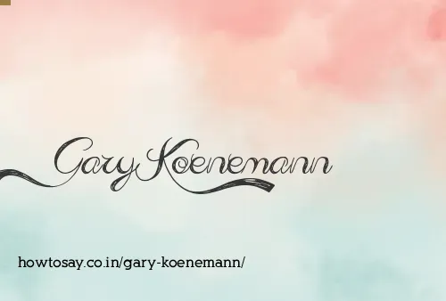 Gary Koenemann
