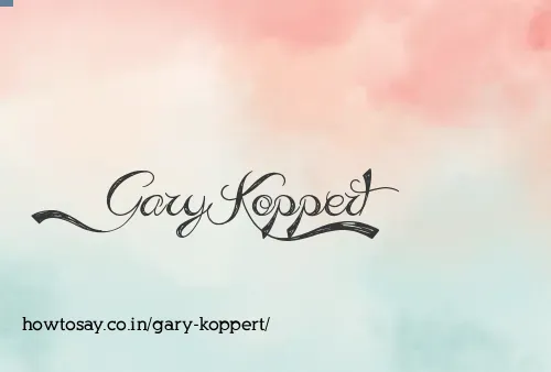 Gary Koppert