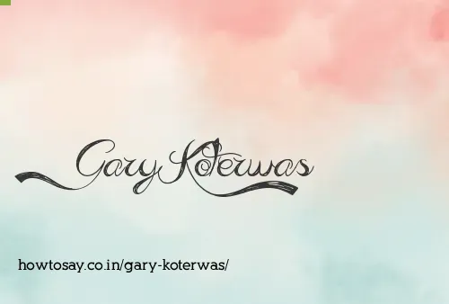 Gary Koterwas