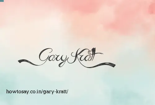Gary Kratt