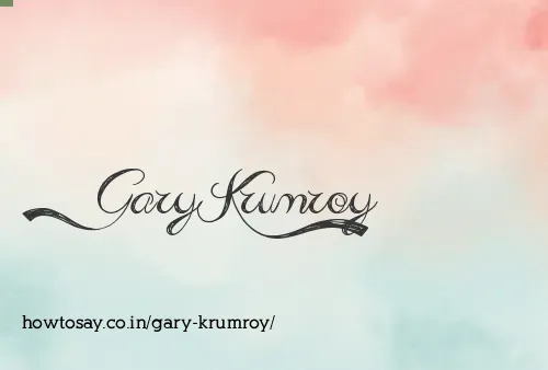 Gary Krumroy
