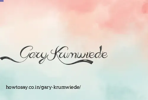 Gary Krumwiede