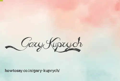 Gary Kuprych