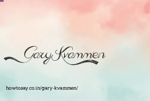 Gary Kvammen