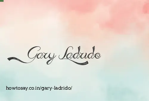 Gary Ladrido