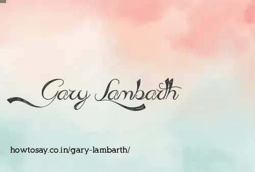 Gary Lambarth