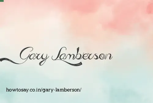 Gary Lamberson