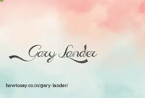 Gary Lander