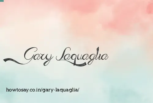 Gary Laquaglia