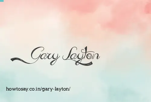Gary Layton