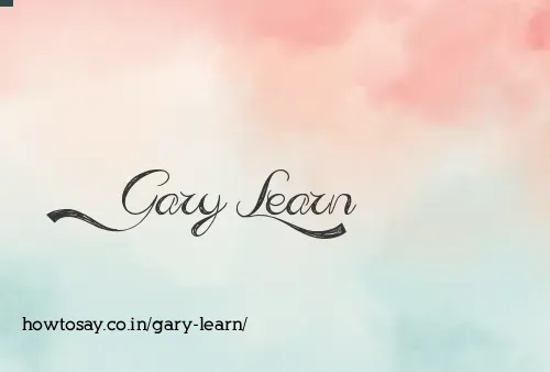 Gary Learn