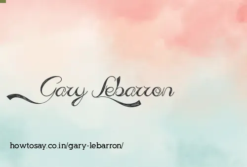 Gary Lebarron