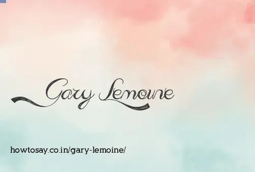 Gary Lemoine