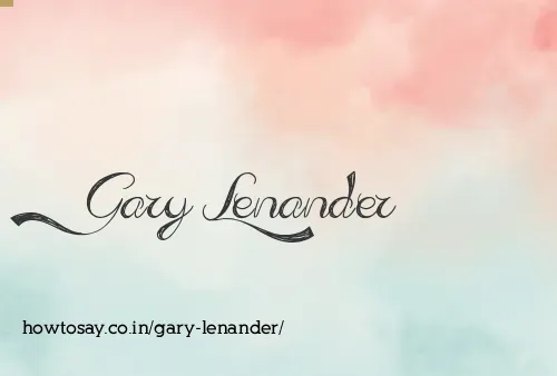 Gary Lenander