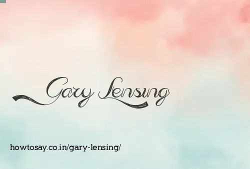 Gary Lensing
