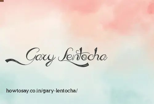 Gary Lentocha