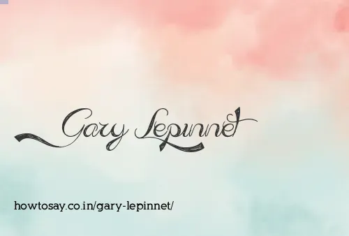 Gary Lepinnet