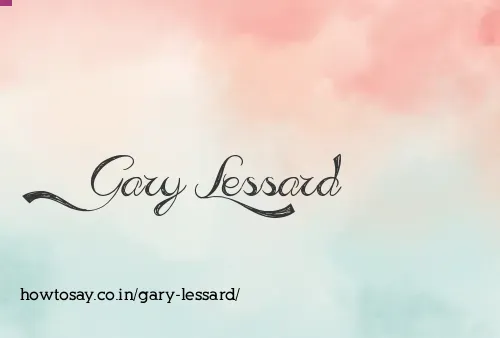Gary Lessard