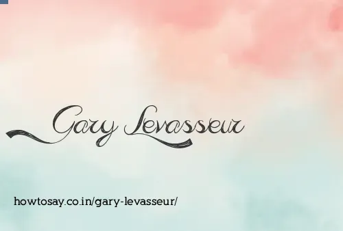Gary Levasseur