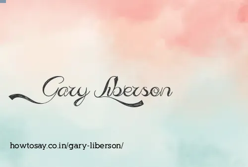 Gary Liberson