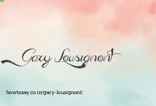 Gary Lousignont