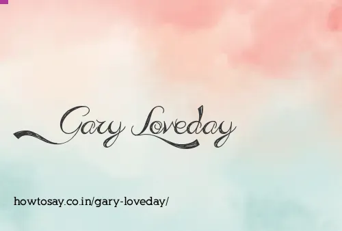 Gary Loveday