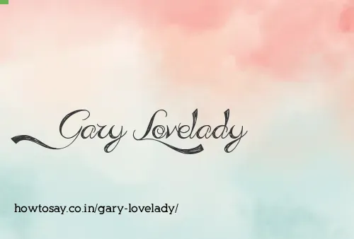 Gary Lovelady