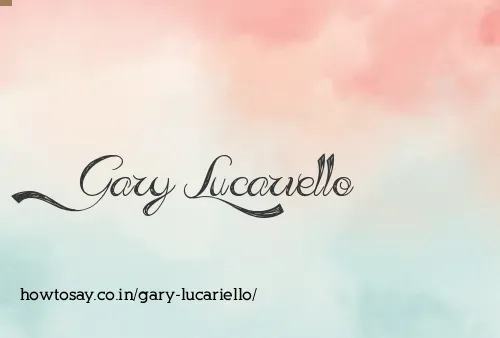 Gary Lucariello