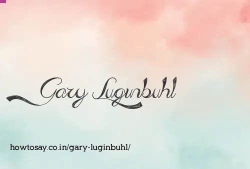 Gary Luginbuhl